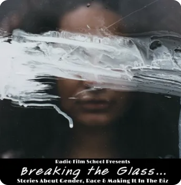 Breaking The Glass Doc-Series Poster. Ron Dawson / Yolanda Cochran